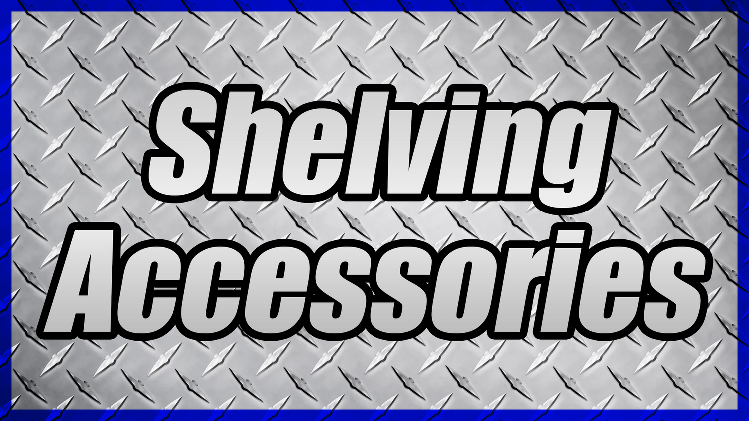 Shelving Accessories